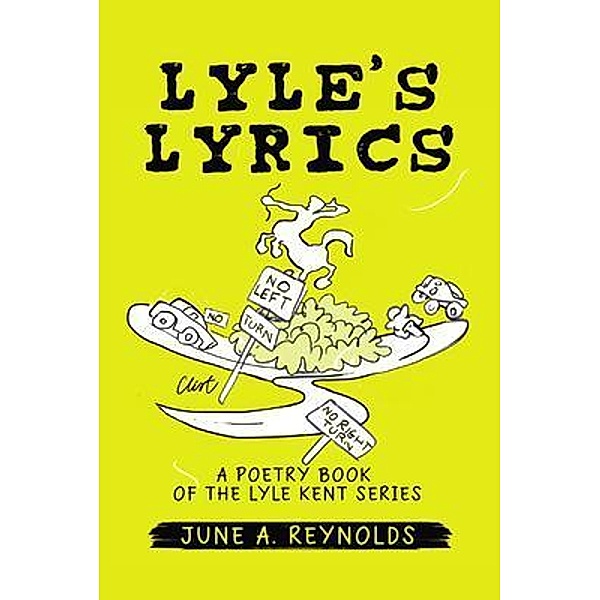 Lyle's Lyrics, June A. Reynolds