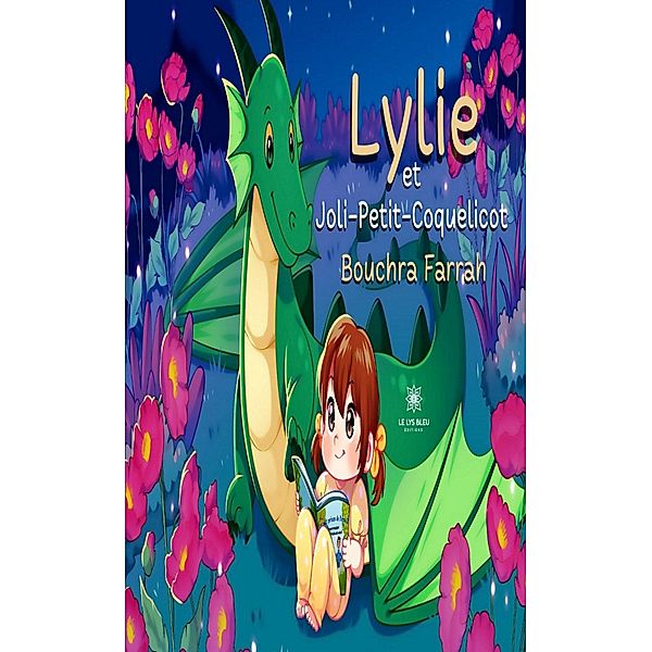 Lylie et Joli-Petit-Coquelicot, Bouchra Farrah