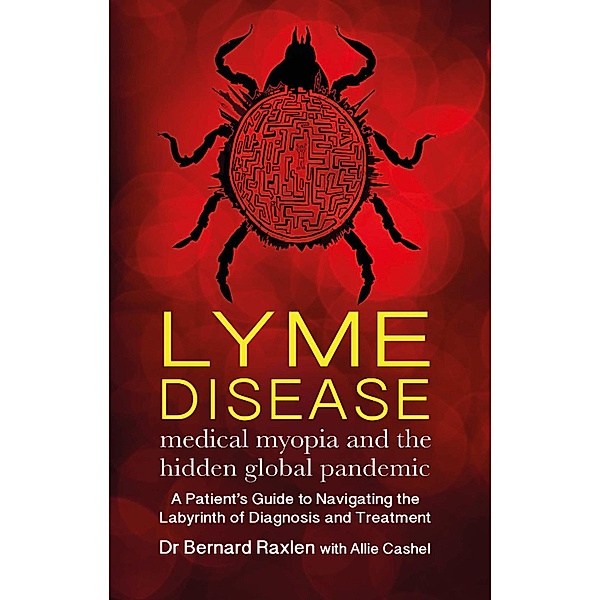Lyme Disease, Bernard Raxlen, Allie Cashel