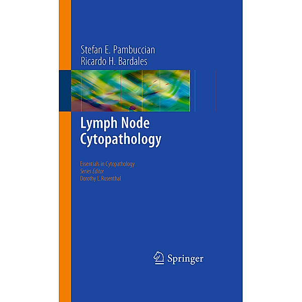 Lymph Node Cytopathology, Stefan E. Pambuccian, Ricardo H. Bardales