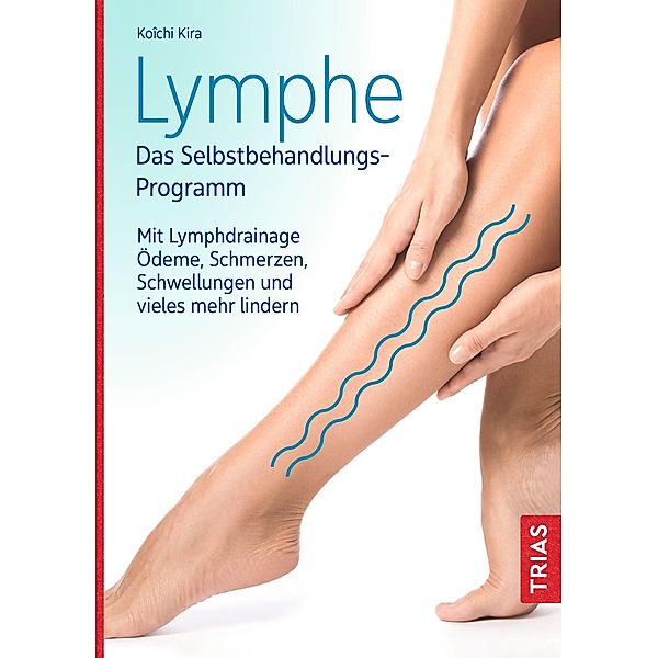 Lymphe - Das Selbstbehandlungs-Programm, Koichi Kira