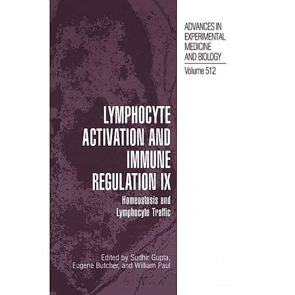 Lymphocyte Activation and Immune Regulation IX / Advances in Experimental Medicine and Biology Bd.512