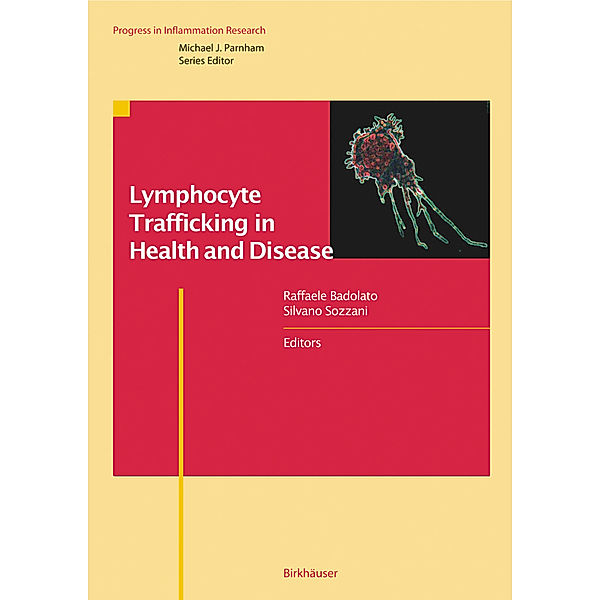 Lymphocyte Trafficking in Health and Disease, Raffaele Badolato