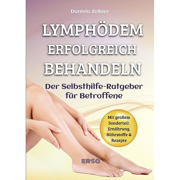 Lymphödem erfolgreich behandeln, Daniela Zellner