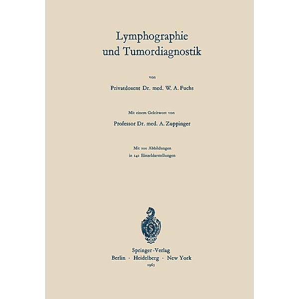 Lymphographie und Tumordiagnostik, Walther Andreas Fuchs
