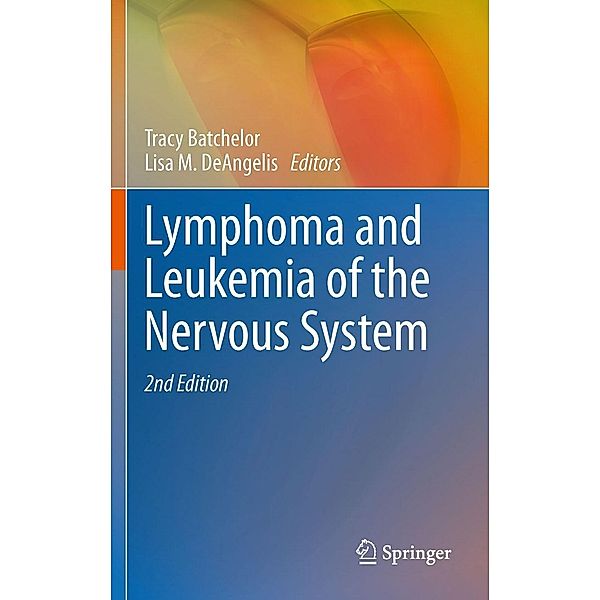 Lymphoma and Leukemia of the Nervous System, Tracy Batchelor