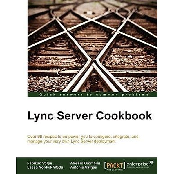 Lync Server Cookbook, Fabrizio Volpe