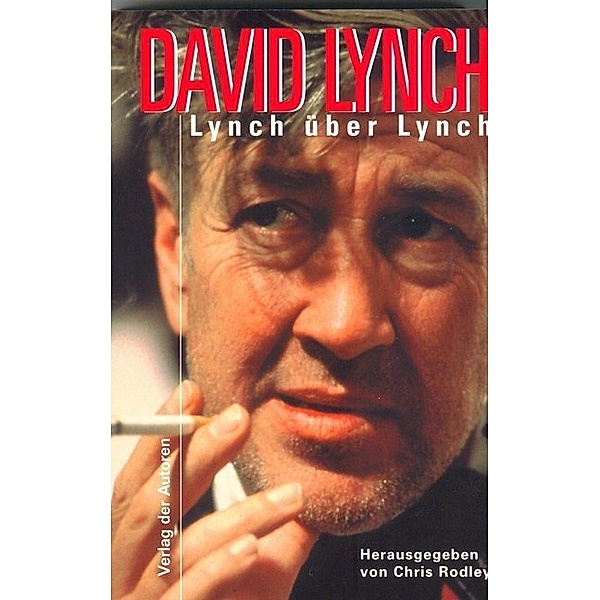 Lynch über Lynch, David Lynch