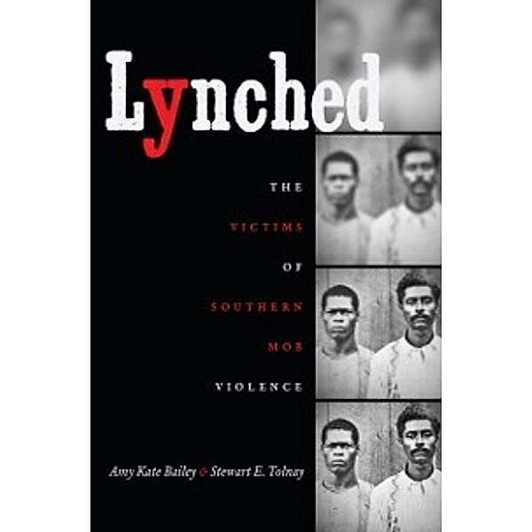 Lynched, Amy Kate Bailey, Stewart E. Tolnay