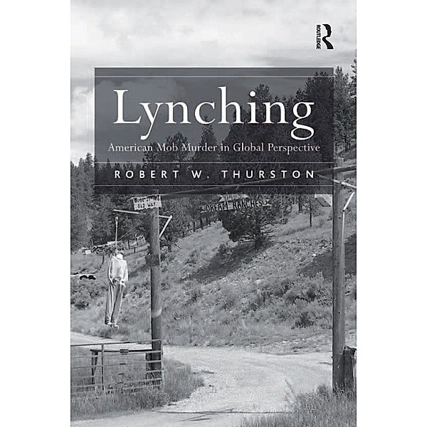 Lynching, Robert W. Thurston