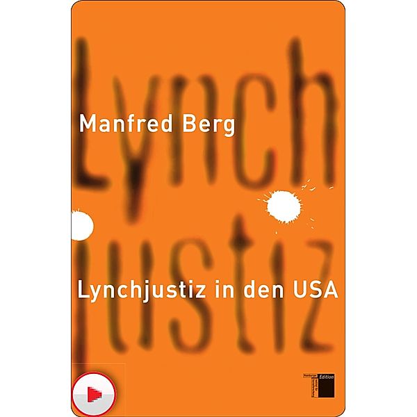 Lynchjustiz in den USA, Manfred Berg