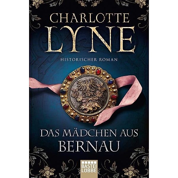 Lyne, C: Mädchen aus Bernau, Charlotte Lyne