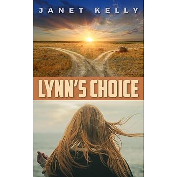 Lynn's Choice, Janet Kelly