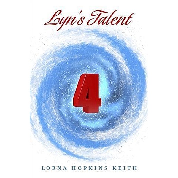 Lyn's Talent, Lorna Hopkins Keith
