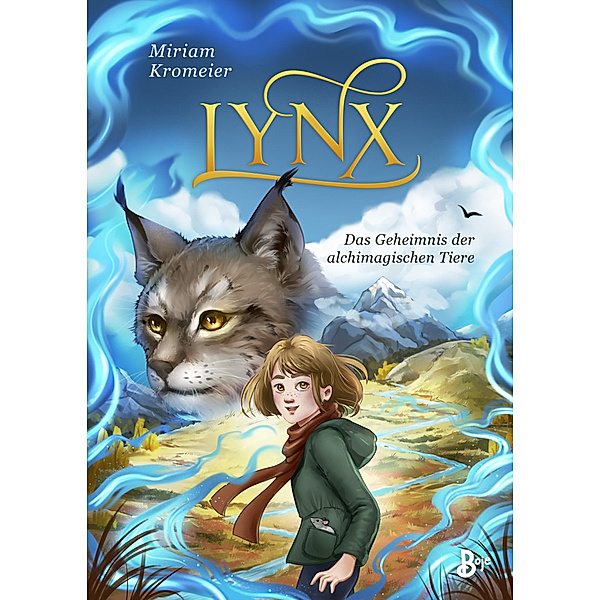 Lynx - Das Geheimnis der alchimagischen Tiere, Miriam Kromeier