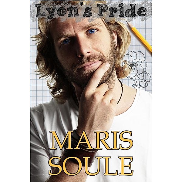 Lyon's Pride, Maris Soule