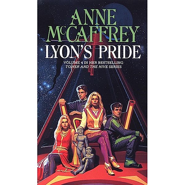 Lyon's Pride / The Tower & Hive Sequence Bd.4, Anne McCaffrey