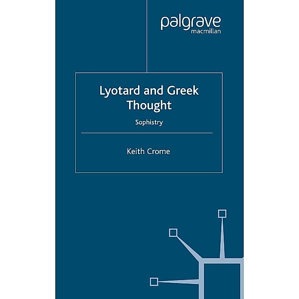 Lyotard and Greek Thought, K. Crome