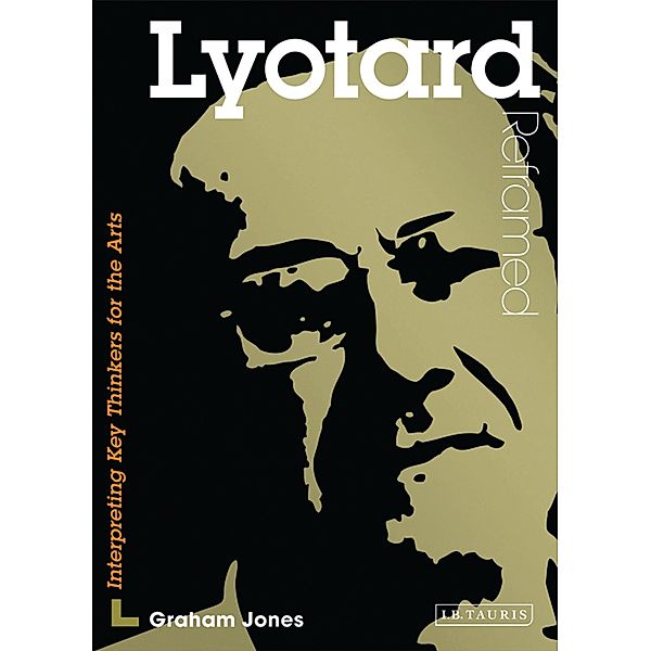 Lyotard Reframed, Graham Jones