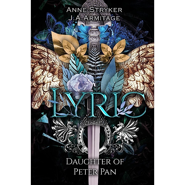 Lyric (Kingdom of Fairytales boxsets, #12) / Kingdom of Fairytales boxsets, J. A. Armitage, Anne Stryker