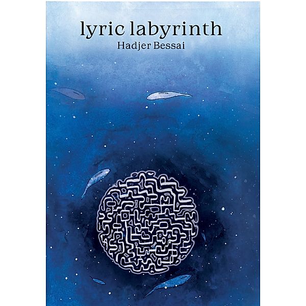 Lyric Labyrinth, Hadjer Bessai