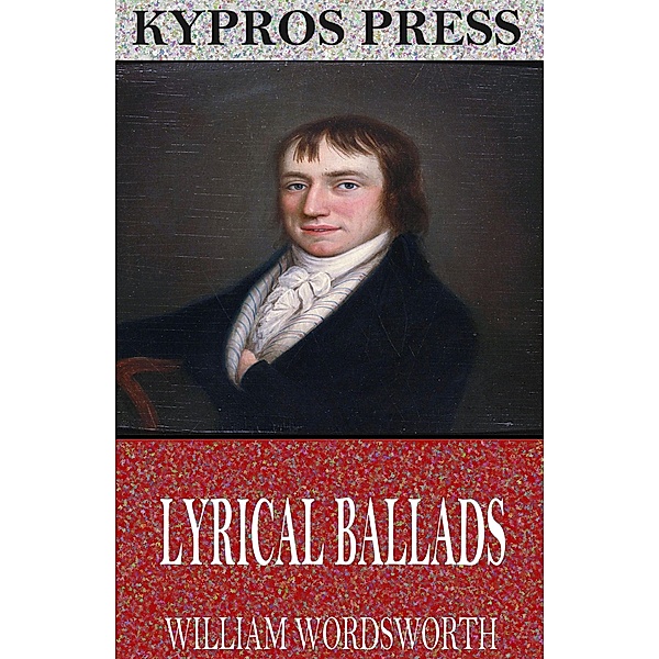 Lyrical Ballads, William Wordsworth