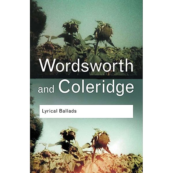 Lyrical Ballads / Routledge Classics, William Wordsworth, Samuel Taylor Coleridge