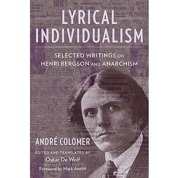 Lyrical Individualism / Columbia Themes in Philosophy, Social Criticism, and the Arts, Andre Colomer