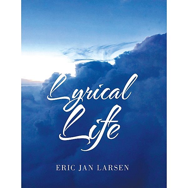 Lyrical Life, Eric Jan Larsen