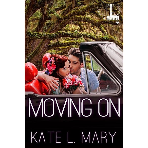 Lyrical Shine: Moving On, Kate L. Mary