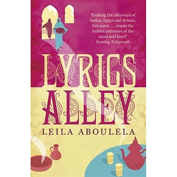 Lyrics Alley, Leila Aboulela
