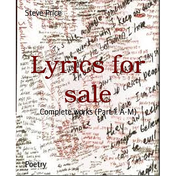 Lyrics for sale, Steve Price