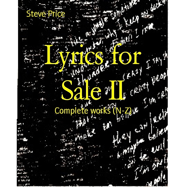 Lyrics for Sale II, Steve Price