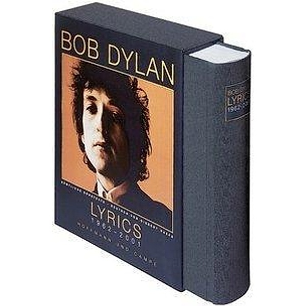 Lyrics / limitierte Sonderausgabe, nummeriert, Leineneinband mit 2 Lesebändchen im Schmuckschuber, Bob Dylan