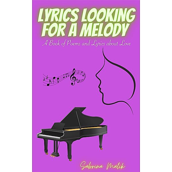 Lyrics looking for a Melody, Sabrina Malik