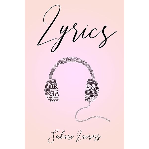 Lyrics / Lyrics, Sakari Lacross
