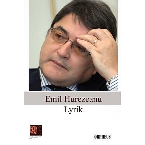 Lyrik, Emil Hurezeanu