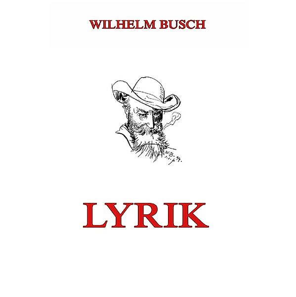 Lyrik, Wilhelm Busch