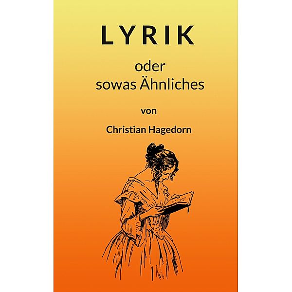Lyrik, Christian Hagedorn