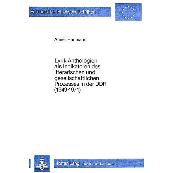 Lyrik-Anthologien als Indikatoren des literarischen und gesell- schaftlichen Prozesses in der DDR (1949-1971), Anneli Hartmann