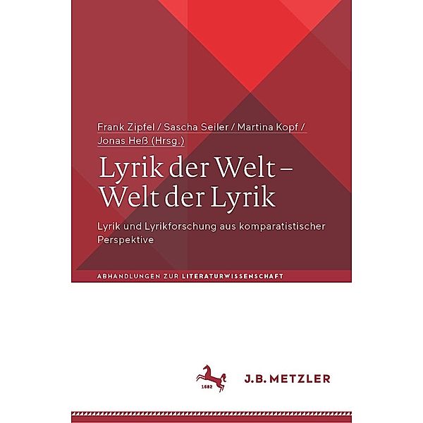 Lyrik der Welt - Welt der Lyrik / Abhandlungen zur Literaturwissenschaft