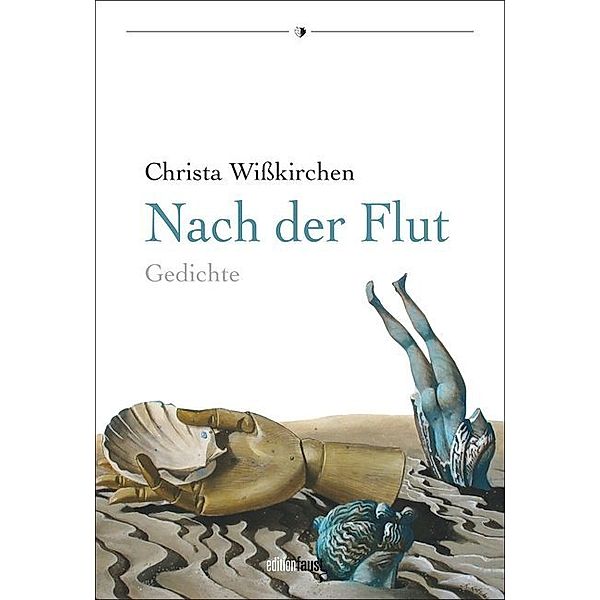 Lyrik-Edition / Nach der Flut, Christa Wißkirchen