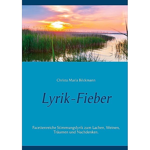 Lyrik-Fieber, Christa Maria Böckmann