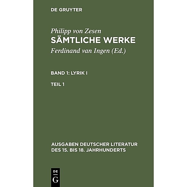 Lyrik I. Erster Teil.Bd.1/1, Philipp von Zesen