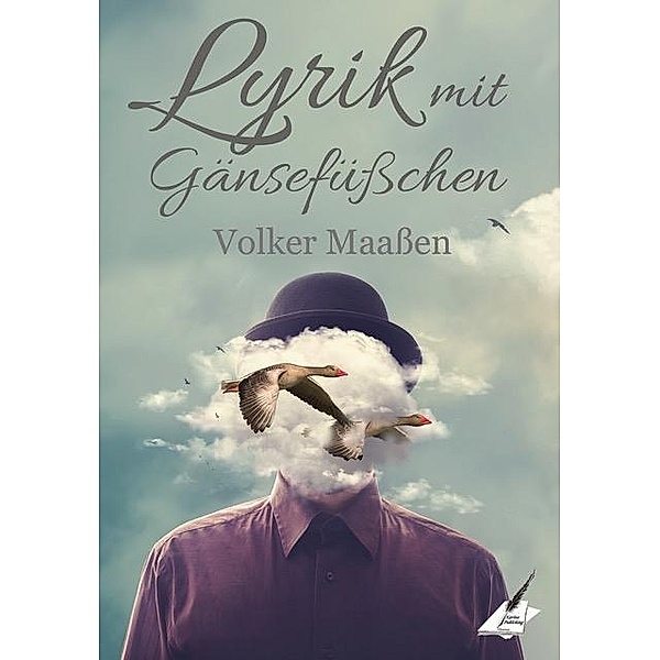 Lyrik in Gänsefüßchen, Karina Verlag, Volker Maaßen