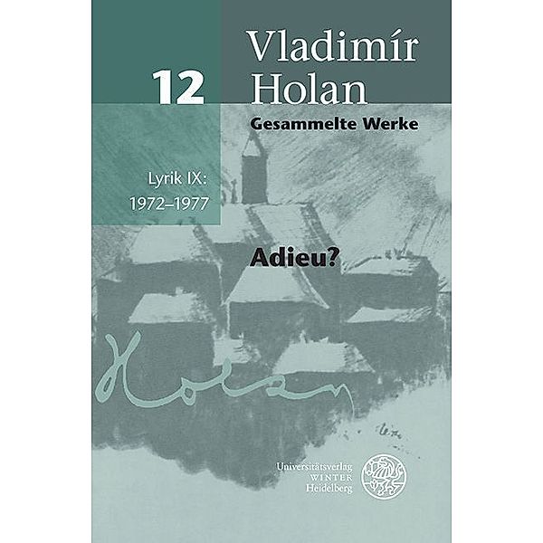 Lyrik IX: 1972-1977, Jorge Luis Borges, Vladimír Holan