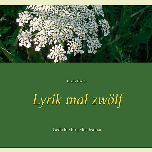 Lyrik mal zwölf, Gisela Darrah