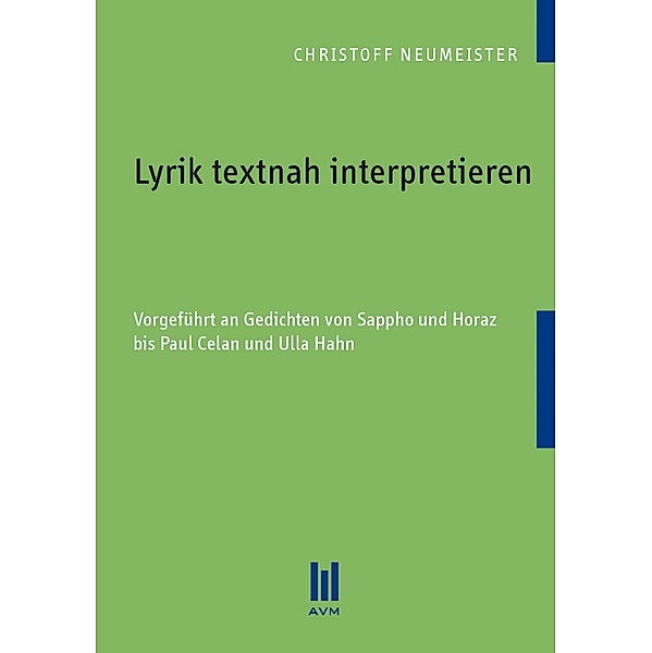 Lyrik textnah interpretieren, Christoff Neumeister
