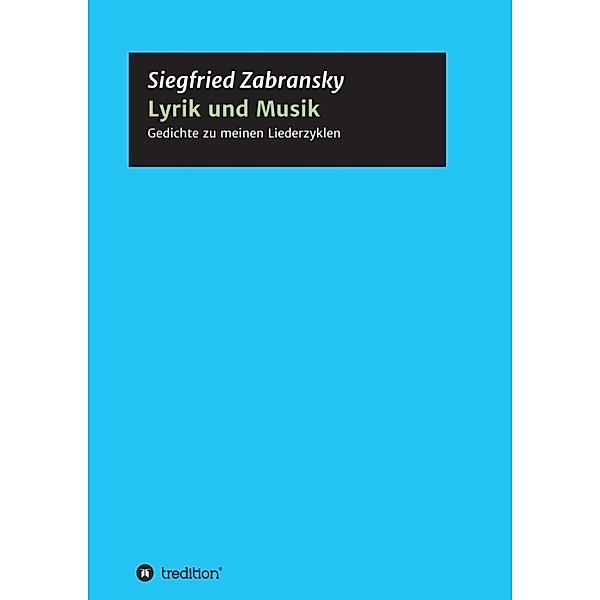 Lyrik und Musik, Prof.Dr., Siegfried Zabransky