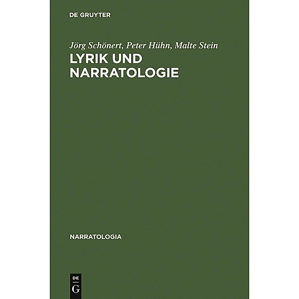 Lyrik und Narratologie / Narratologia Bd.11, Jörg Schönert, Peter Hühn, Malte Stein